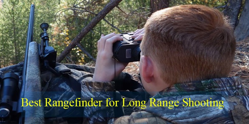 Best Rangefinder For Long Range Shooting